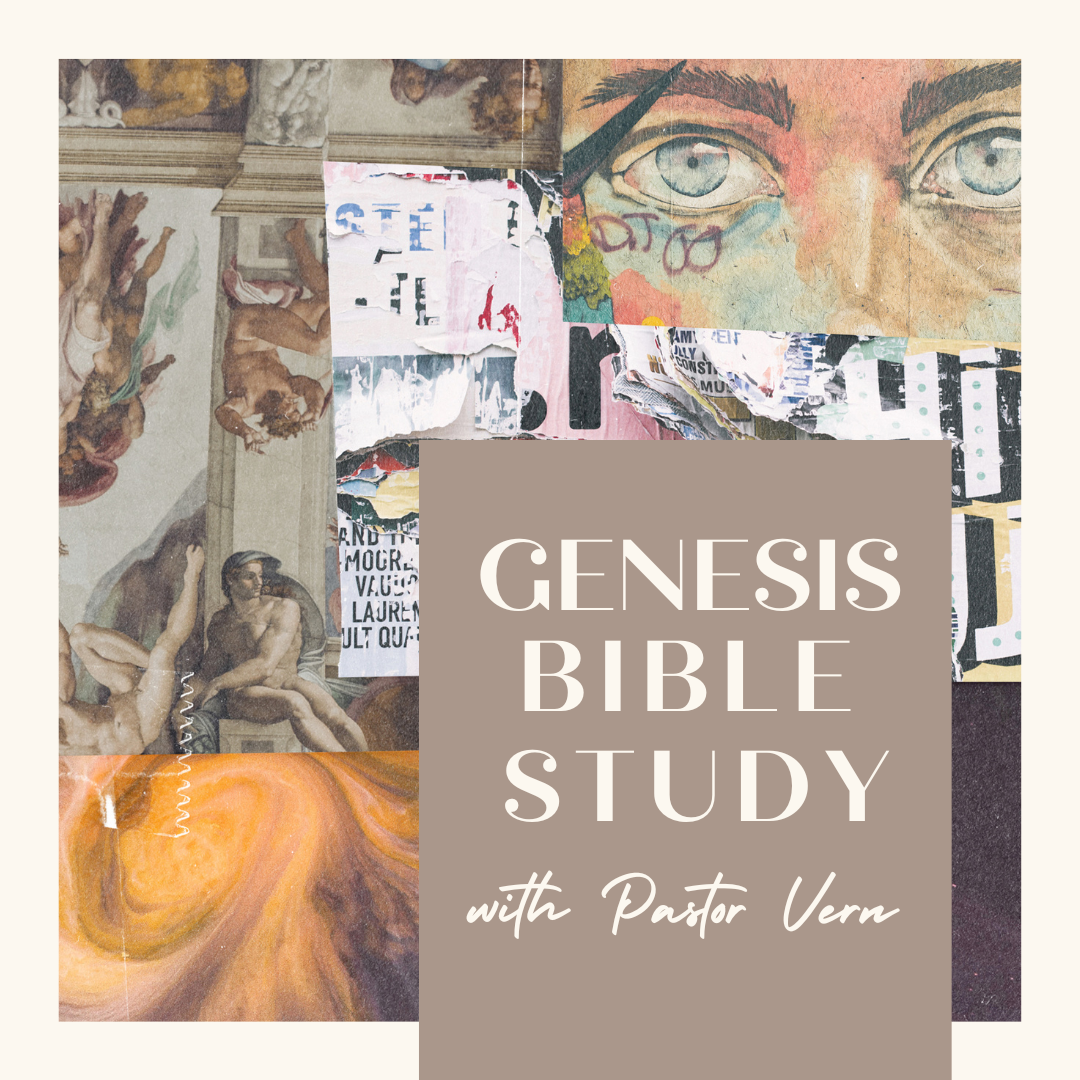 Genesis Bible Study With Pastor Vern Bethlehem Church genesis-bible-study-with-pastor-vern-bethlehem-church