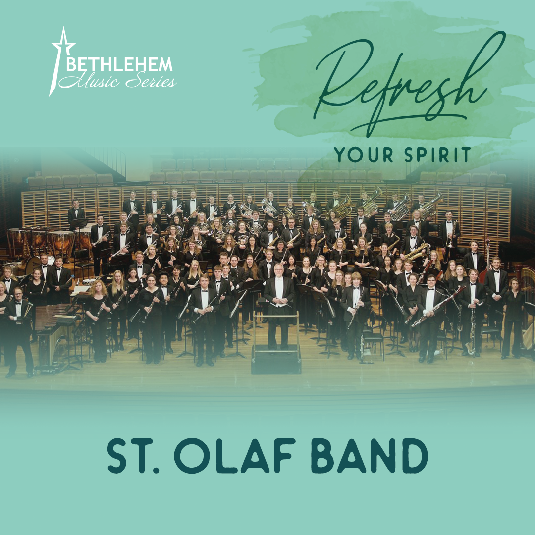 Bethlehem Music Series St. Olaf Band Bethlehem Church
