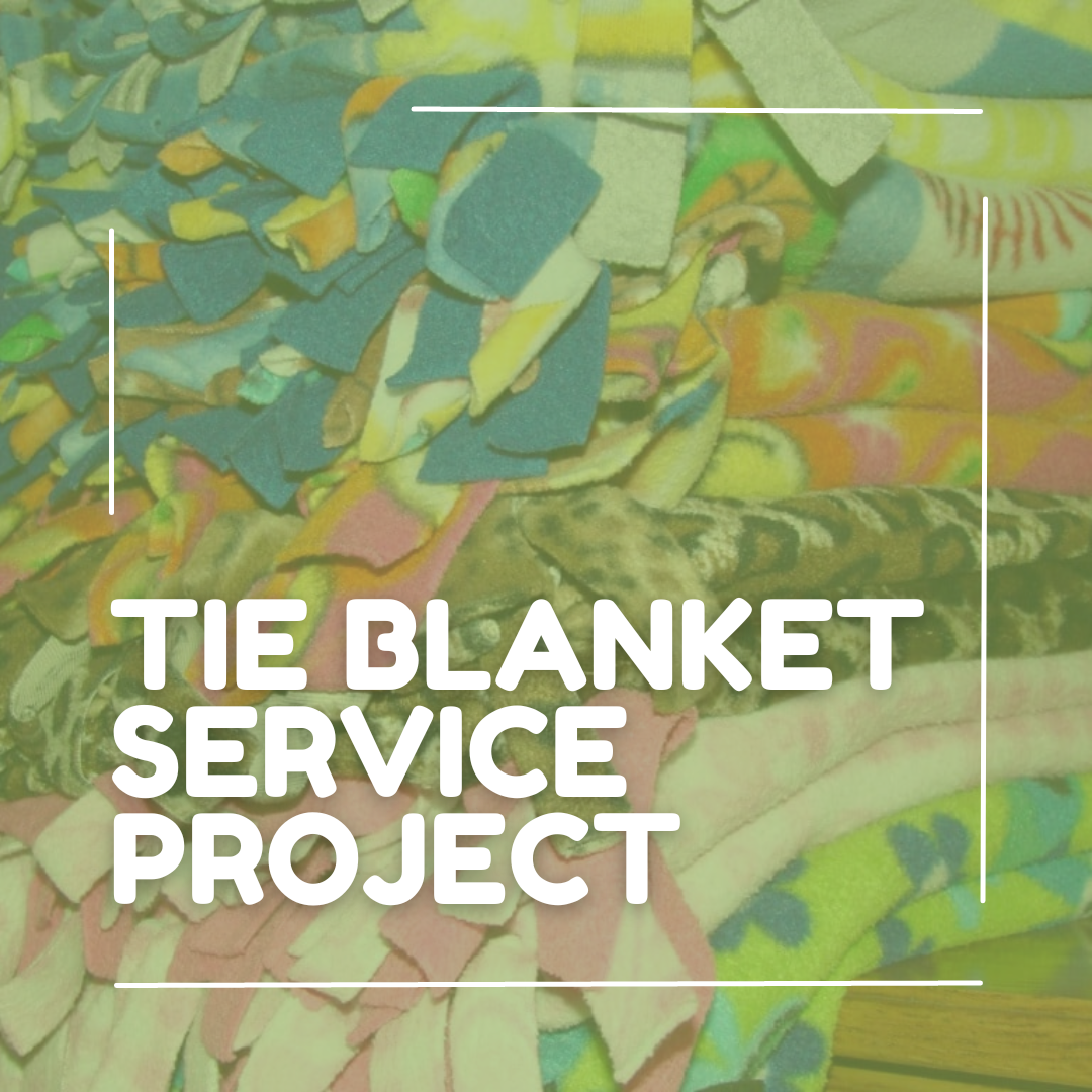 Tie Blanket Service Project Bethlehem Church